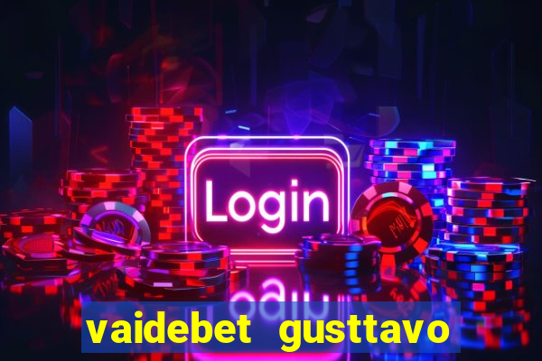 vaidebet gusttavo lima baixar